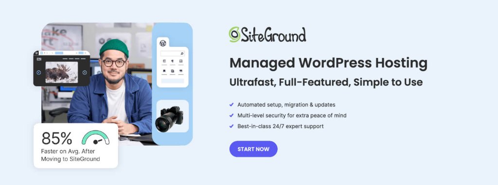 A promotional banner for SiteGround Managed WordPress Hosting featuring a person working on a computer, icons representing automated updates and security, and a highlighted feature stating websites are 85% faster on average after switching to SiteGround.