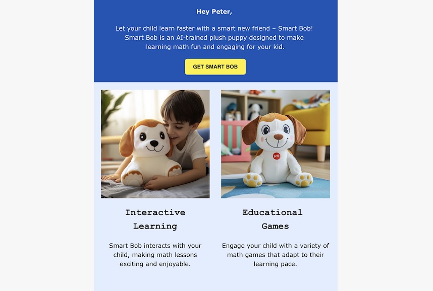 An example of a promotional email offering an AI-trained plush puppy, featuring a two-column layout with images, headings, and paragraph text