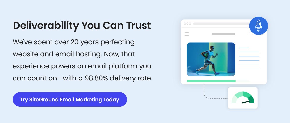 Email deliverability you at trust - SiteGround