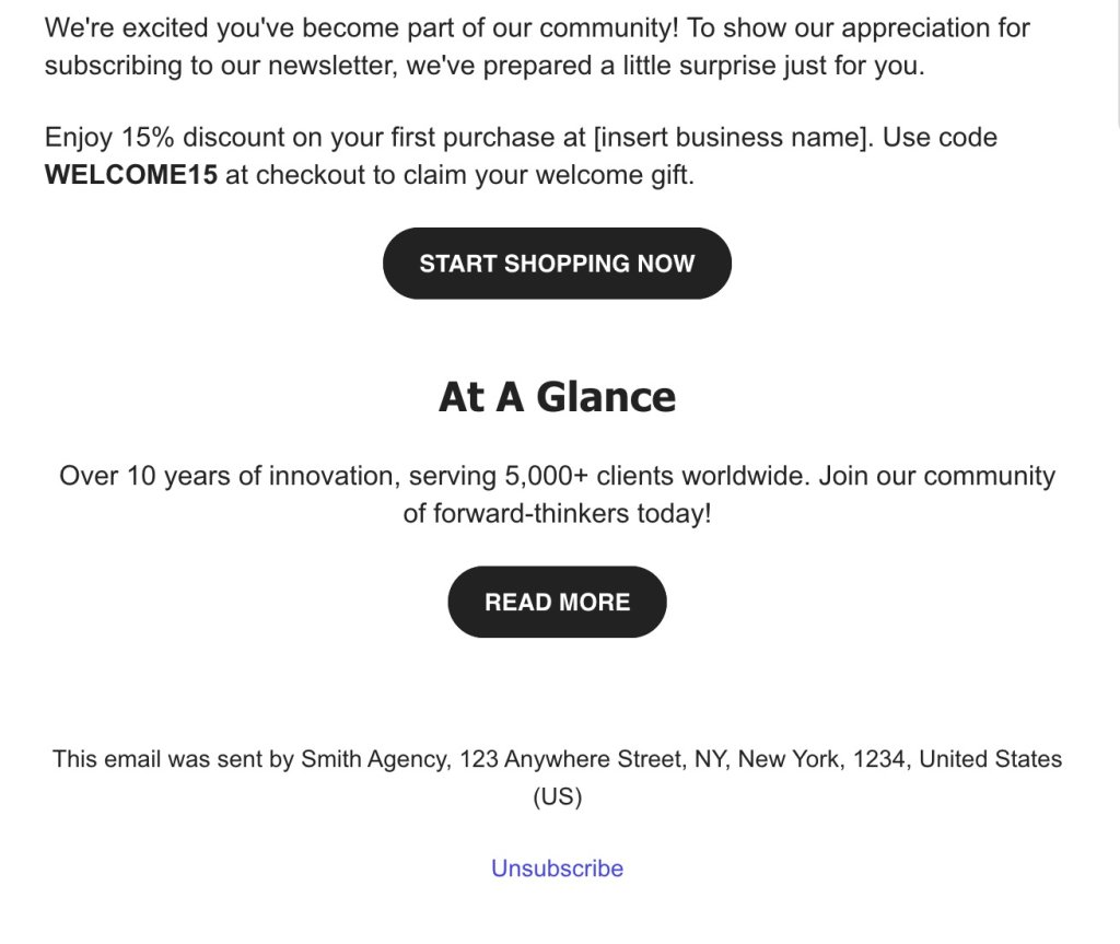 Welcome email with a 15% discount offer, featuring "Start Shopping Now" and "Read More" buttons, highlighting company achievements, with sender info and unsubscribe link.