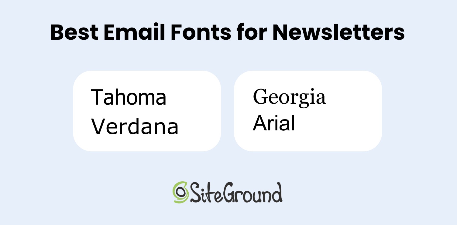 Image of best email fonts for newsletters, such as tahoma, verdana, georgia and arial