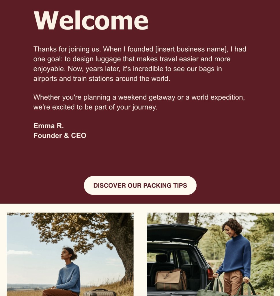 Welcome email with a message from the founder and CEO, Emma R., discussing the company's mission to design travel-friendly luggage. Includes images of a person sitting outdoors and packing a car.
