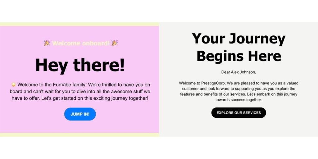 Two panels with welcome messages. The left panel has a pink background with the text: '🎉 Welcome onboard! 🎉 Hey there!' It welcomes the reader to the FunVibe family and invites them to start an exciting journey, with a blue button labeled 'JUMP IN!' The right panel has a gray background with the text: 'Your Journey Begins Here.' It addresses Alex Johnson, welcoming them to PrestigeCorp and inviting them to explore services, with a black button labeled 'EXPLORE OUR SERVICES.'