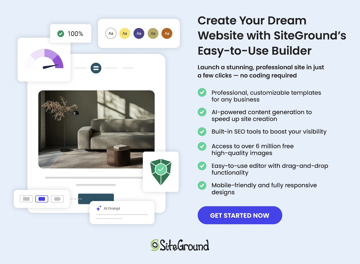 A promotional image for SiteGround's Easy-to-Use Website Builder featuring a mockup of a website with a living room photo. The text highlights creating a professional site without coding, offering customizable templates, AI-powered content generation, built-in SEO tools, access to over 6 million free high-quality images, an easy drag-and-drop editor, and mobile-friendly designs. Includes a "Get Started Now" button and the SiteGround logo.