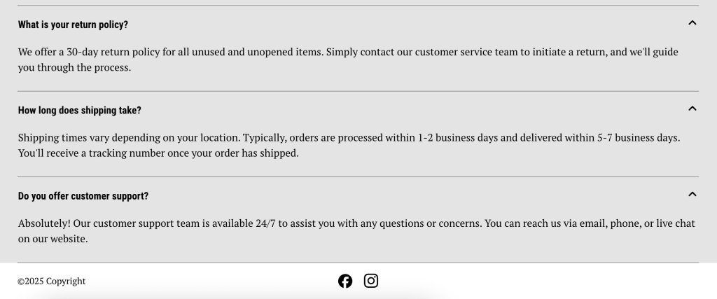 FAQ section addressing return policy, shipping times, and 24/7 customer support availability for assistance via email, phone, or live chat.