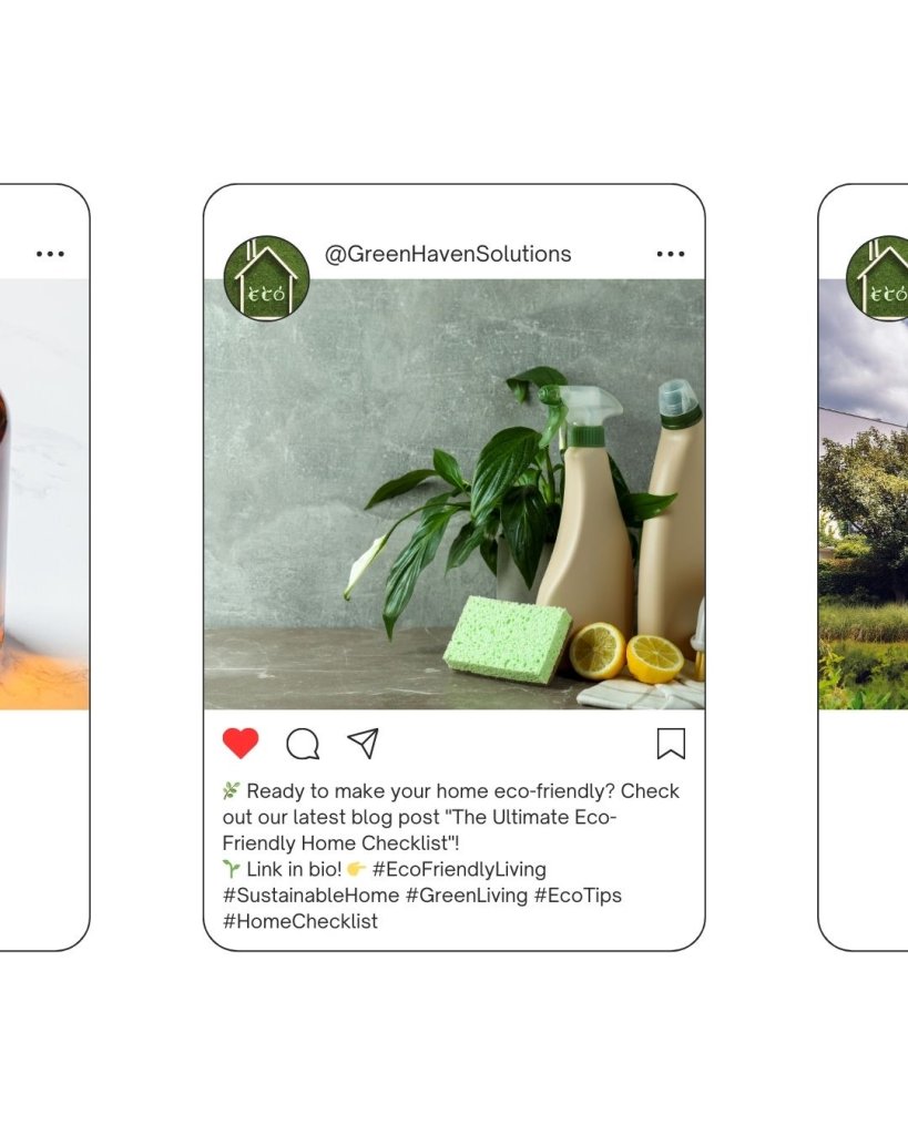 A social media post from @GreenHavenSolutions featuring eco-friendly cleaning products, including a spray bottle, a sponge, and lemon slices, with a plant in the background. The text reads, "Ready to make your home eco-friendly? Check out our latest blog post 'The Ultimate Eco-Friendly Home Checklist!' Link in bio!" with hashtags #SustainableHome #GreenLiving #EcoTips #HomeChecklist.